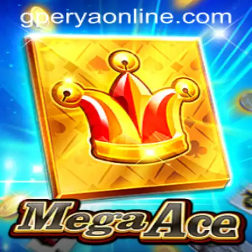 MegaAce: Exploring the Dynamic World of GPerya VIP