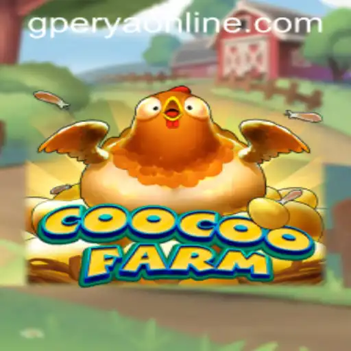 Explore the Fun and Strategy of CooCooFarm with GPerya VIP