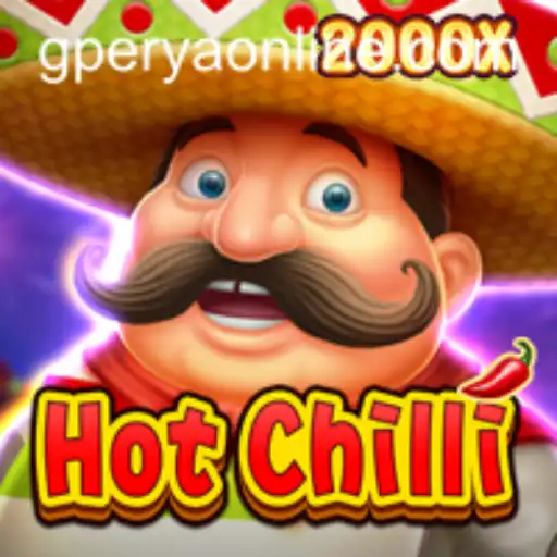 Unveiling HotChilli: An Exciting Game Experience with GPerya VIP