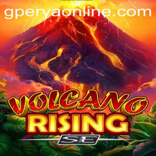 Discover the Thrills of VolcanoRisingSE and GPerya VIP