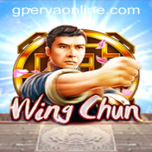 Discovering WingChun: A Unique Gaming Adventure with GPerya VIP