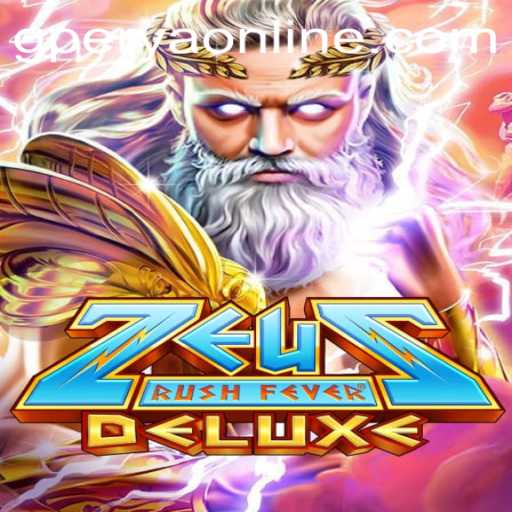 Unveiling the Thrills of ZeusRushFeverDeluxe